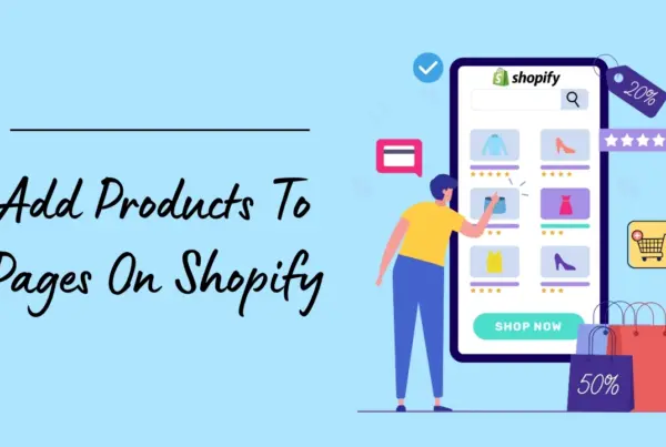 add products to pages on shopify