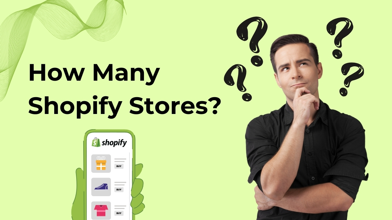 How Many Shopify Stores Can I Have