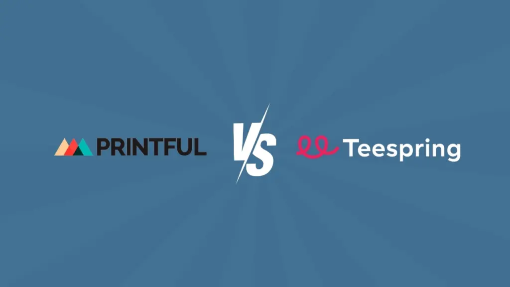 printful vs teespring