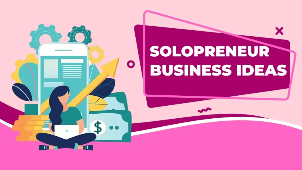 solopreneur business ideas