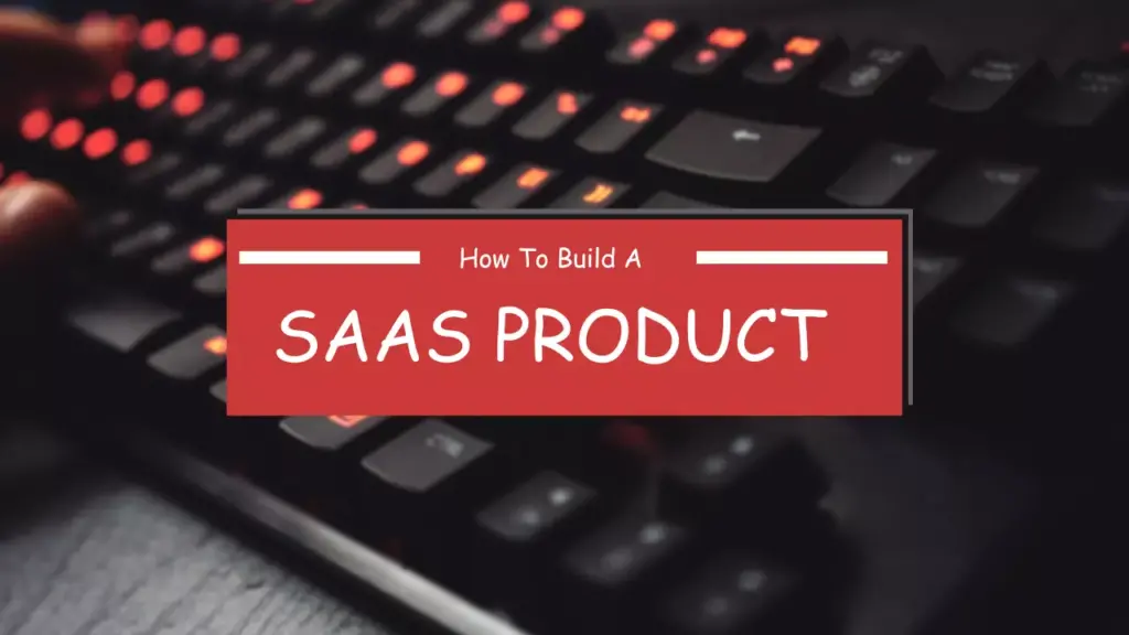 build a saas product