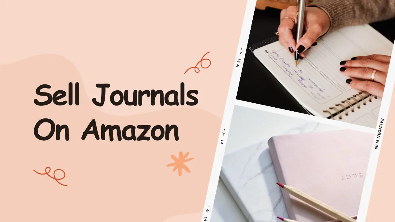 How To Sell Journals On Amazon