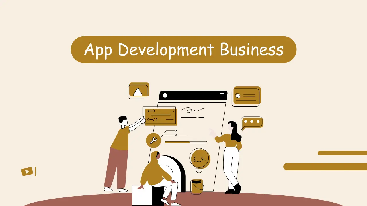 How To Start An App Development Business