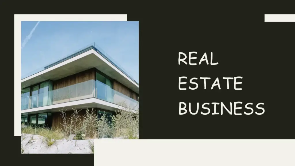 real estate business